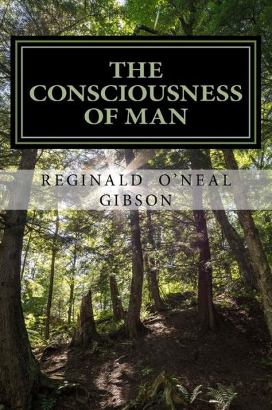 THE CONSCIOUSNESS of MAN: A guide through the darkness