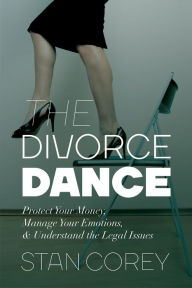 Title: The Divorce Dance, Author: Stan Corey