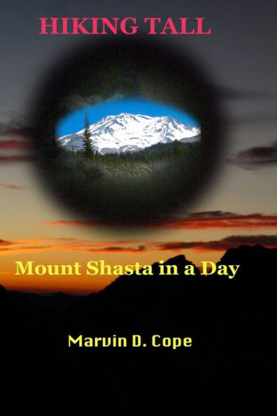 Hiking Tall: Mount Shasta In A Day