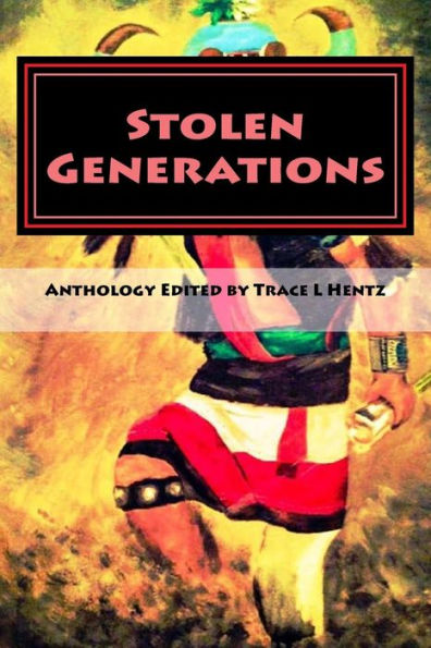 Stolen Generations: Lost Children of the Indian Adoption Projects (Book Three)