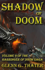 Title: Shadow of Doom: Harbinger of Doom -- Volume 9, Author: Glenn G Thater