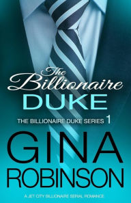 The Billionaire Duke: A Jet City Billionaire Serial Romance
