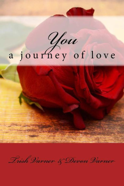 You: a journey of love