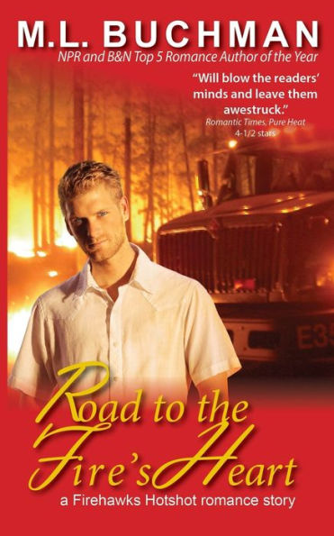 Road to the Fire's Heart (Firehawks Hotshots Series #4)