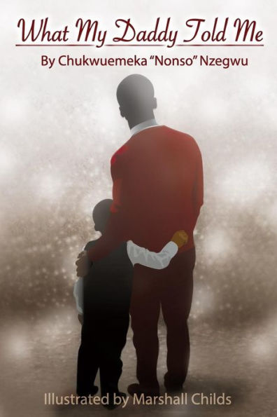 What My Daddy Told Me...