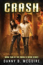 Crash: Book Two in the Mark IV Anna Series