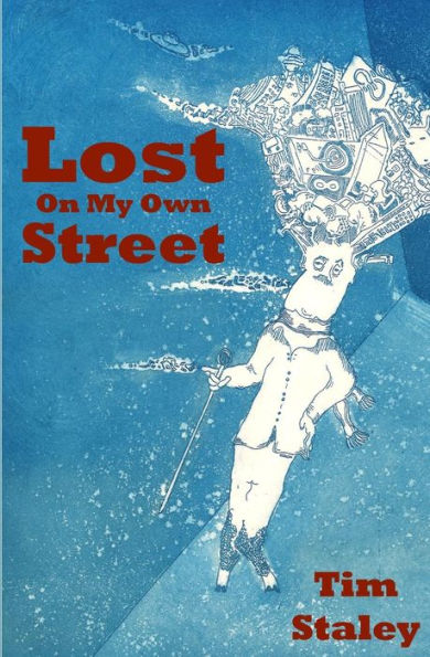 Lost On My Own Street