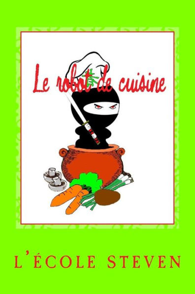 Le robot de cuisine: Livres de recettes