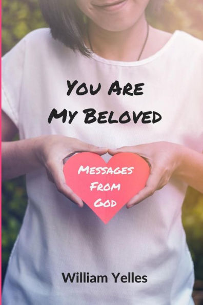 You Are My Beloved: Messages From God