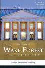 The History of Wake Forest University: Volume 6