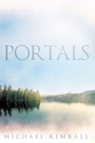 Title: Portals, Author: Michael Kimball