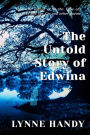 The Untold Story of Edwina