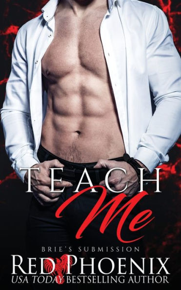 Teach Me (Brie's Submission Series #1)