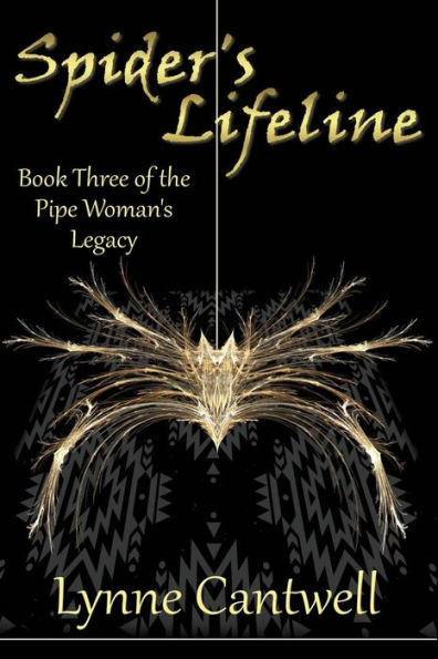 Spider's Lifeline: Book 3 of the Pipe Woman's Legacy