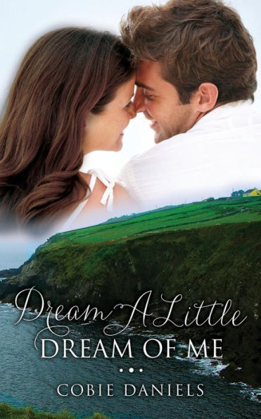 Dream a Little of Me