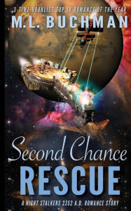 Title: Second Chance Rescue, Author: M. L. Buchman