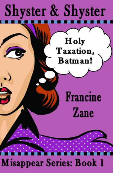 Shyster & Shyster: Holy Taxation, Batman!
