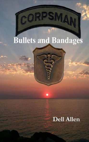 Bullets and Bandages