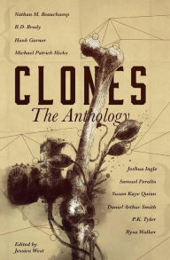 Title: Clones: The Anthology, Author: Rysa Walker