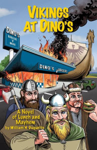 Title: Vikings at Dino's: A Novel of Lunch and Mayhem, Author: Mark L Metersky