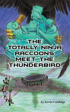 the Totally Ninja Raccoons Meet Thunderbird