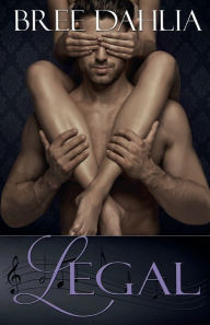 Title: Legal (An Older Woman/Younger Man Romance), Author: Bree Dahlia