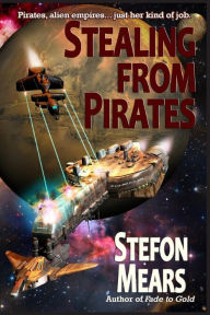 Title: Stealing from Pirates, Author: Stefon Mears