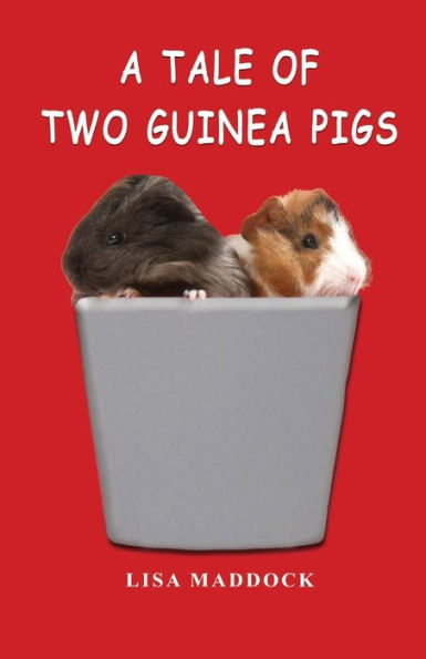 A Tale of Two Guinea Pigs