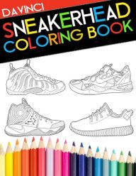 Title: Sneakerhead Coloring book, Author: Davinci
