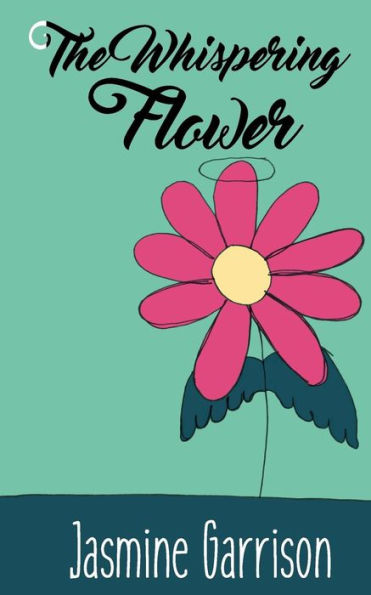 The Whispering Flower