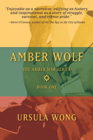 Title: Amber Wolf, Author: Ursula Wong