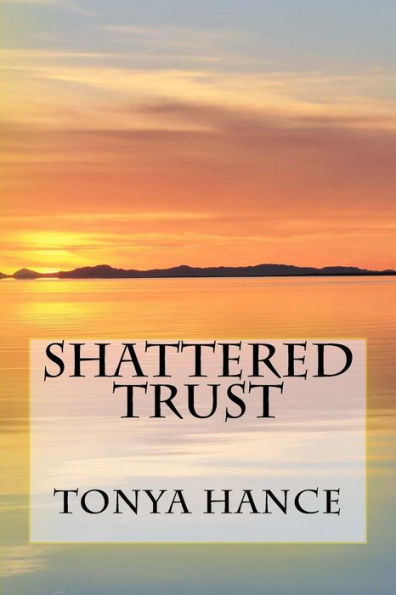 Shattered Trust