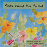 Title: Munda Wanga Wa Maluwa, Author: Alice Mvula