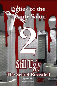 Title: Uglies Of The Beauty Salon 2 Still ugly, Author: Bbc Promotions