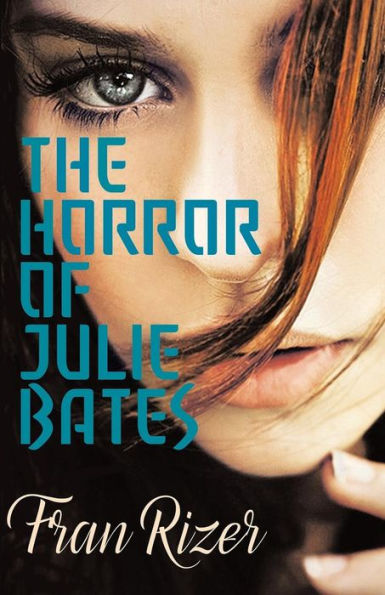 The HORROR of JULIE BATES