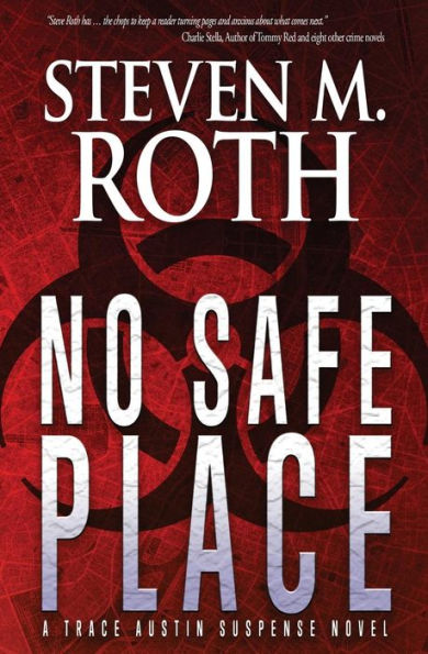 NO SAFE PLACE: A Trace Austin suspense thriller