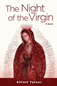 Title: The Night of the Virgin, Author: Elliott Turner