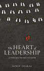 The Heart of Leadership: 500 Timeless Quotes That Define Great Leadership