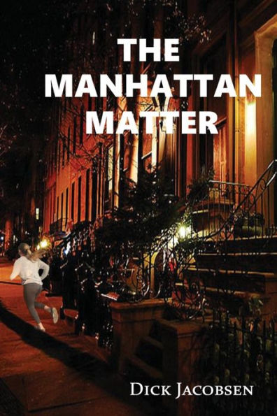 The Manhattan Matter