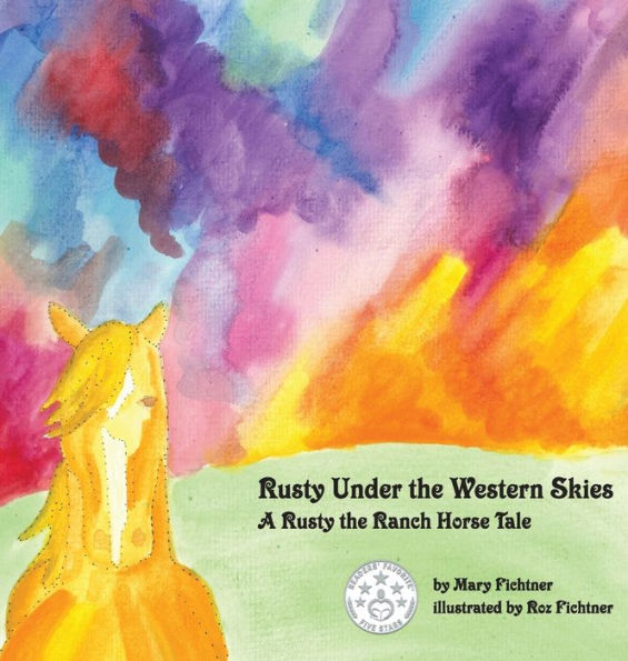Rusty Under the Western Skies: A Ranch Horse Tale
