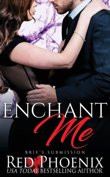 Enchant Me (Brie's Submission Series #10)