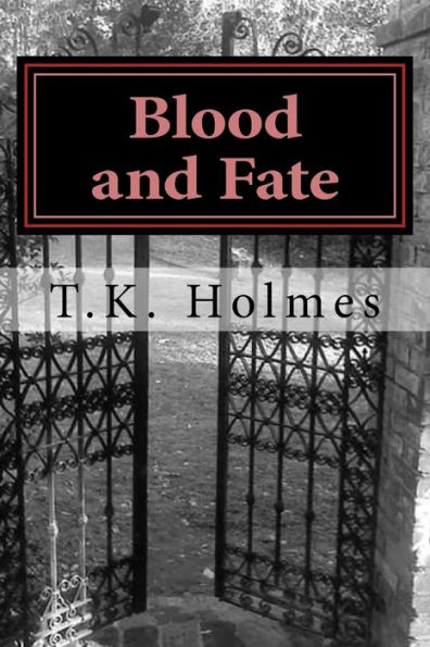 Blood and Fate