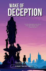 Wake of Deception