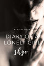 Diary of a Lonely Girl: Skye