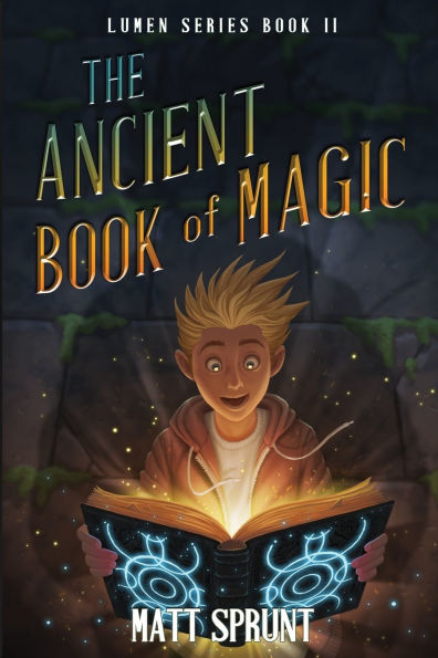 The Ancient Book of Magic: Lumen Series Book 2