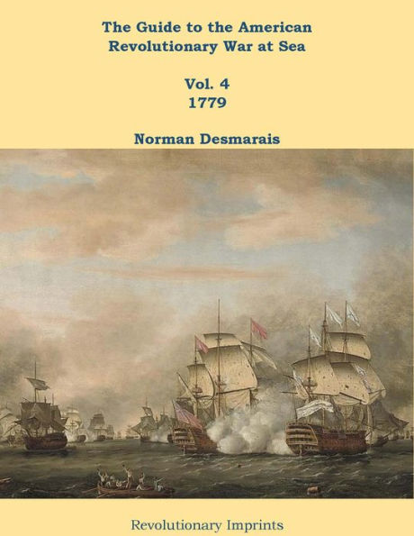 The Guide to the American Revolutionary War at Sea: Vol. 4 1779