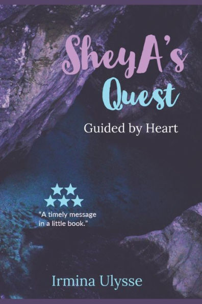 SheyA's Quest: Guided by Heart