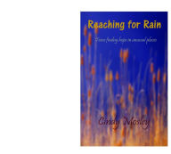 Title: Reaching for Rain: Young people finding hope in the storms of life, Author: Cindy Mosley