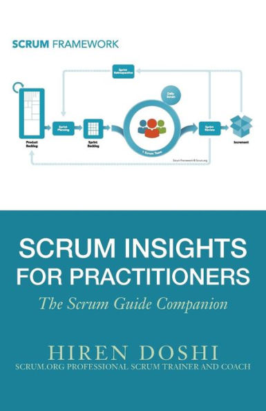 Scrum Insights for Practitioners: The Scrum Guide Companion