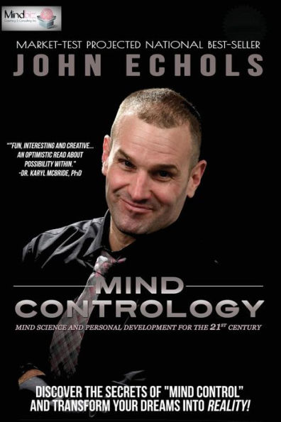 Mind Contrology: Science and Personal Development for the 21st Century